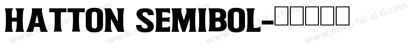 Hatton Semibol字体转换